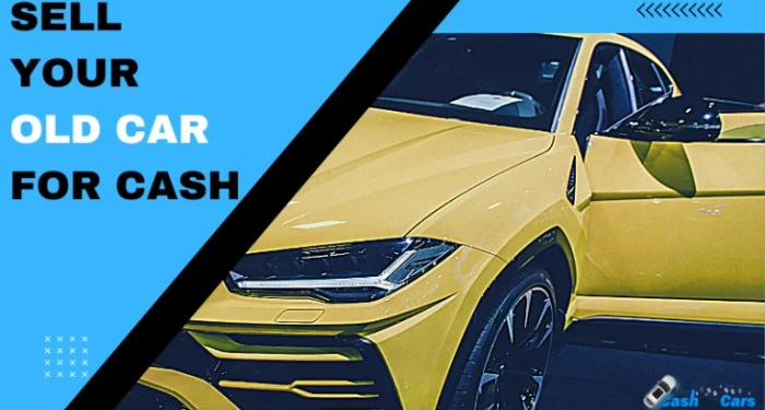 How To Easily Sell Your Old Car For Cash Same Day? - Blog