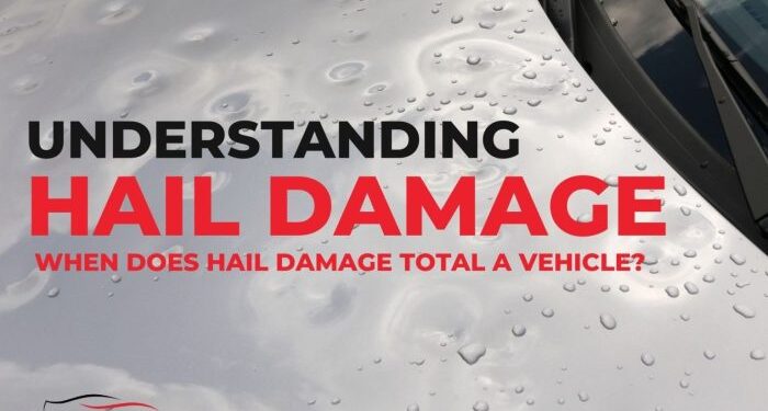 Auto Hail Damage: When Does Hail Damage Total a Vehicle?